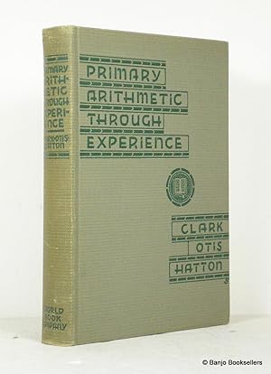 Seller image for Primary Arithmetic Through Experience for sale by Banjo Booksellers, IOBA