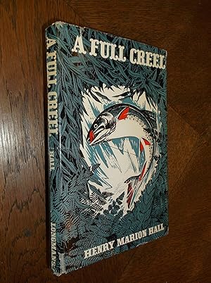 Seller image for A Full Creel for sale by Barker Books & Vintage