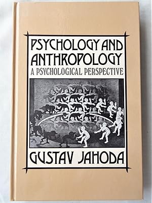 Image du vendeur pour PSYCHOLOGY AND ANTHROPOLOGY a psychological perspective mis en vente par Douglas Books