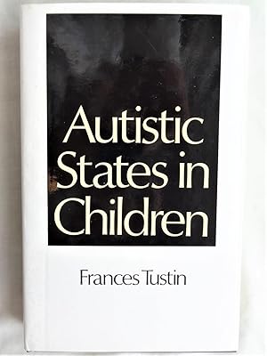 Immagine del venditore per AUTISTIC STATES IN CHILDREN venduto da Douglas Books