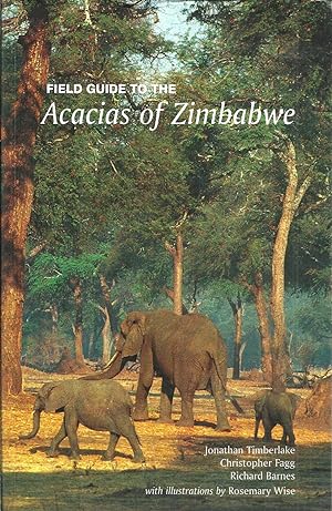 FIELD GUIDE TO THE ACACIAS OF ZIMBABWE