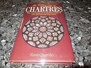 Seller image for The Golden Age of Chartres: The Teaching of a Mystery School and the Eternal Feminine for sale by Veronica's Books