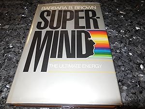 Seller image for Supermind, the ultimate energy (A Cass Canfield book) for sale by Veronica's Books