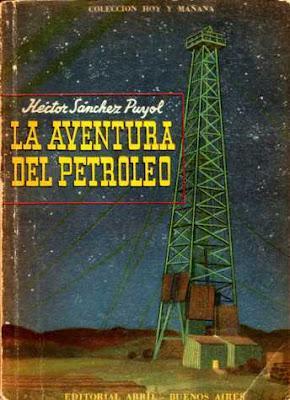 Bild des Verkufers fr LA AVENTURA DEL PETROLEO zum Verkauf von DEL SUBURBIO  LIBROS- VENTA PARTICULAR