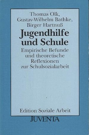 Seller image for Jugendhilfe und Schule : empirische Befunde und theoretische Reflexionen zur Schulsozialarbeit for sale by bcher-stapel