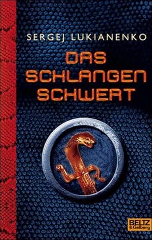 Das Schlangenschwert: Roman (Beltz & Gelberg)