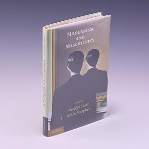 Image du vendeur pour Modernism and Masculinity mis en vente par Salish Sea Books