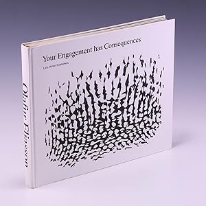 Image du vendeur pour Olafur Eliasson: Your Engagement has Consequences mis en vente par Salish Sea Books