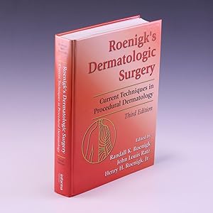 Imagen del vendedor de Roenigk's Dermatologic Surgery: Current Techniques in Procedural Dermatology a la venta por Salish Sea Books