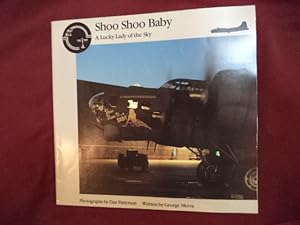 Seller image for Shoo Shoo Baby. A Lucky Lady of the Sky. for sale by BookMine