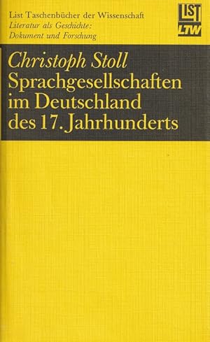 Bild des Verkufers fr Sprachgesellschaften im Deutschland des 17. Jahrhunderts zum Verkauf von Versandantiquariat Nussbaum