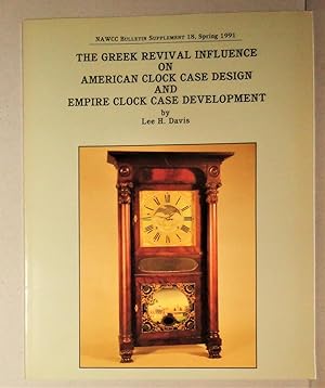 The Greek Revival Influence On American Clock Case Design and Empire Clock Case