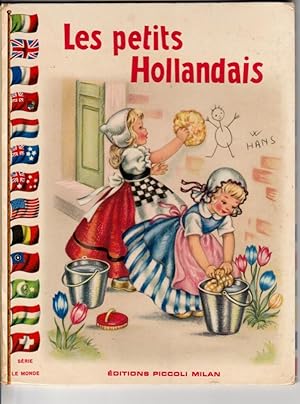 Seller image for Les petits hollandais for sale by L'ivre d'Histoires