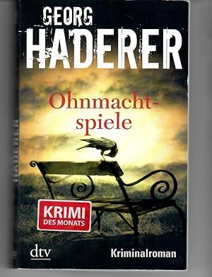 Ohnmachtspiele: Kriminalroman (Johannes Schäfer)