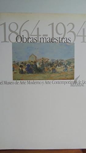 Immagine del venditore per OBRAS MAESTRAS del Museo de Arte Moderno y Arte Contemporneo de Lieja. (1864-1934) venduto da LIBRERA ROBESPIERRE