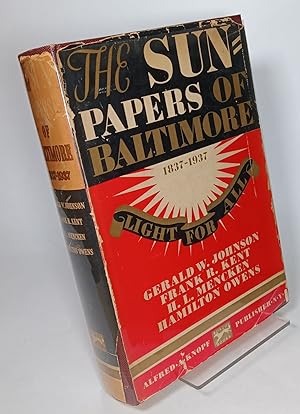 Bild des Verkufers fr The Sun Papers of Baltimore, 1837-1937 zum Verkauf von COLLINS BOOKS