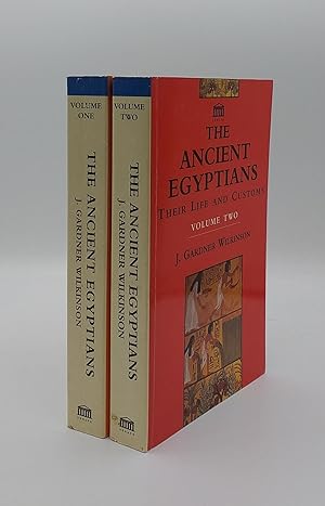 Seller image for THE ANCIENT EGYPTIANS Their Life And Customs Volume One [&] Volume Two for sale by Rothwell & Dunworth (ABA, ILAB)