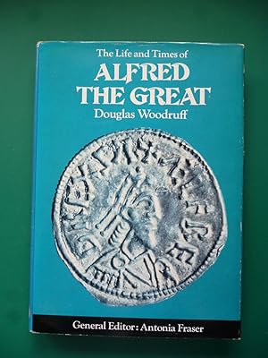 Image du vendeur pour The Life And Times Of Alfred The Great mis en vente par Shelley's Books