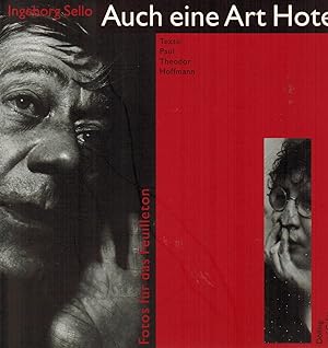 Seller image for Auch eine Art Hotel. Ingeborg Sello: Fotos fr das Feuilleton for sale by Paderbuch e.Kfm. Inh. Ralf R. Eichmann
