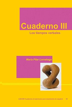 Cuaderno III. Los tiempos verbales