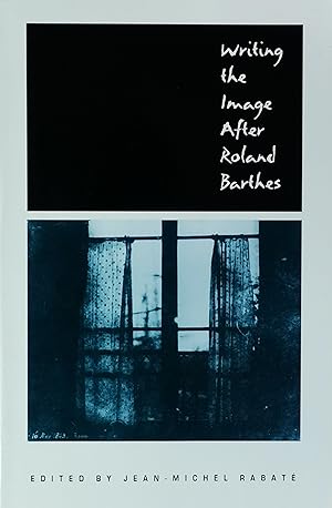 Immagine del venditore per Writing the Image After Roland Barthes venduto da Literaticus