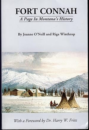 Imagen del vendedor de Fort Connah: A Page in Montana's History a la venta por Dorley House Books, Inc.