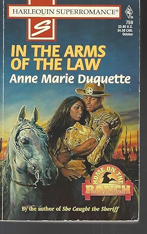 Seller image for In the Arms of the Law (Harlequin Superromance, No 759) for sale by Vada's Book Store