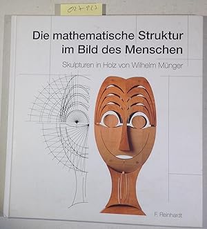 Immagine del venditore per Die mathematische Struktur im Bild des Menschen: Skulpturen in Holz von Wilhelm Mnger venduto da Antiquariat Trger