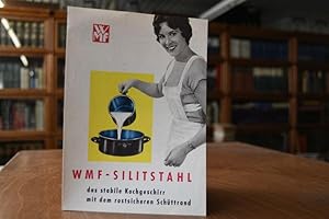 WMF-Silitstahl das stabile Kochgeschirr mit dem rostsicheren Schüttrand. Verkaufsprospekt St 034 ...