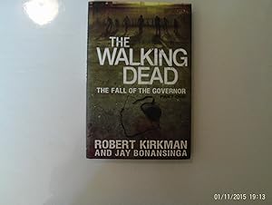 The Fall Of The Governor Part One (Walking Dead #3)