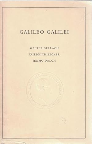 Image du vendeur pour Galileo Galilei. "Gedchtnisfeier", der Mathematisch-Naturwissenschaftlichen Fakultt der Rheinischen Friedrich- Wilhelms- Universitt Bonn anlsslich der 400. Wiederkehr des Geburtstages von Galileo Galilei. mis en vente par La Librera, Iberoamerikan. Buchhandlung