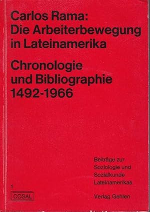 Image du vendeur pour Arbeiterbewegung in Lateinamerika, Die. Chronologie und Bibliographie 1492-1966. Frz. Originaltitel: Mouvements ouvriers et socialistes (Chronologie et Bibliographie) L'Amrique Latine (1492-1936). : Peter Ronge, Volkmar Gessner. mis en vente par La Librera, Iberoamerikan. Buchhandlung