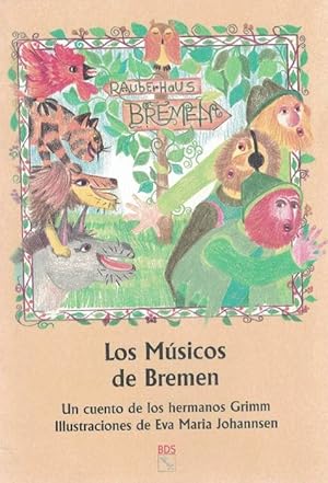 Bild des Verkufers fr Msicos de Bremen, Los. Traducido por Ilse Wstenfeld. Edad: 3+. zum Verkauf von La Librera, Iberoamerikan. Buchhandlung