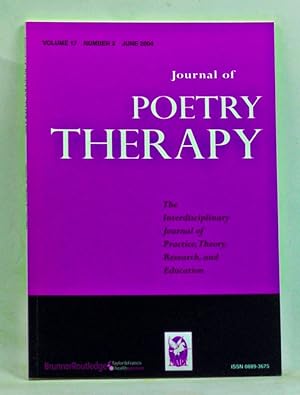 Bild des Verkufers fr Journal of Poetry Therapy, Volume 17, Number 2 (June 2004) zum Verkauf von Cat's Cradle Books