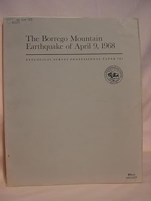 THE BORREGO MOUNTAIN EARTHQUAKE OF APRIL 9, 1968; GEOLOGICAL SURVEY PROFESSIONAL PAPER 787