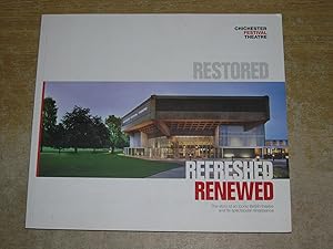 Imagen del vendedor de Chichester Festival Theatre: Restored Refreshed Renewed a la venta por Neo Books