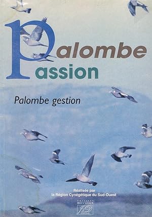 Palombe passion Palombe gestion