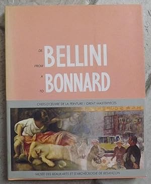 Bild des Verkufers fr De Bellini  Bonnard : Chefs d'oeuvres de la peinture du muse de Besanon zum Verkauf von la petite boutique de bea