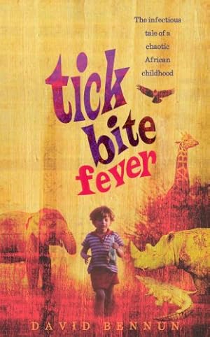 Bild des Verkufers fr Tick Bite Fever zum Verkauf von Gabis Bcherlager