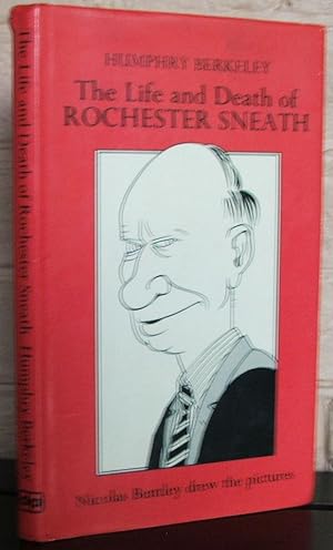 Immagine del venditore per The life and death of Rochester Sneath: A youthful frivolity venduto da The Wild Muse