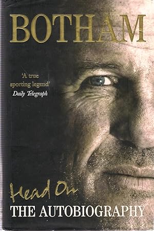 Seller image for Head on - Ian Botham: The Autobiography for sale by Michael Moons Bookshop, PBFA