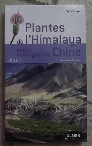 Bild des Verkufers fr Plantes de l'Himalaya et des montagnes de Chine zum Verkauf von la petite boutique de bea