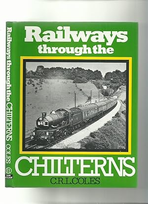 Railways Through the Chilterns