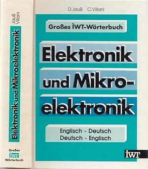 Bild des Verkufers fr Groes IWT - Wrterbuch Elektronik und Mikroelektronik. Englisch - Deutsch / Deutsch - Englisch zum Verkauf von Antiquariat Carl Wegner