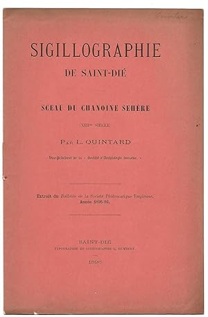 SIGILLOGRAPHIE de Saint-DIÉ Sceau du Chanoine SEHÈRE