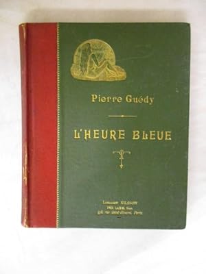 Imagen del vendedor de L'HEURE BLEUE a la venta por GREENSLEEVES BOOKS