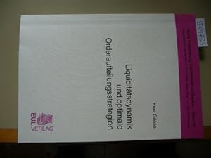 Bild des Verkufers fr Liquidittsdynamik und optimale Orderaufteilungsstrategien zum Verkauf von Gebrauchtbcherlogistik  H.J. Lauterbach