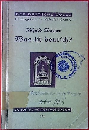 Imagen del vendedor de Der deutsche Quell. Richard Wagner - Was ist deutsch? Schninghs Textausgaben 137. a la venta por biblion2