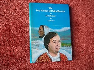 Image du vendeur pour THE TWO WORLDS OF HELEN DUNCAN mis en vente par Ron Weld Books