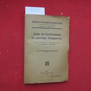 Ausbau und Vervollkommnung des gewerblichen Einigungswesens : Auf Grund e. Erhebung d. Arbeitsrec...